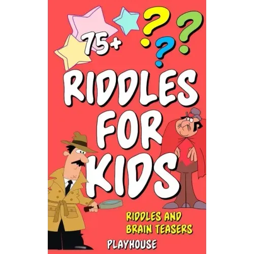 Riddles For Kids: Riddles and Brain Teasers