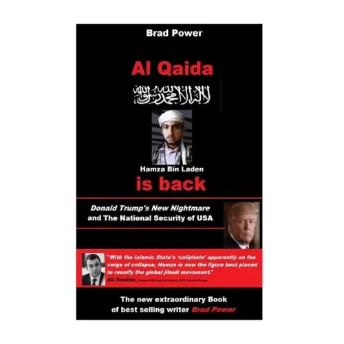 Al Qaida is Back: Hamza Bin Laden