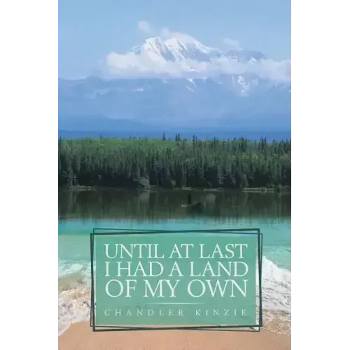 Until At Last I Had a Land of My Own