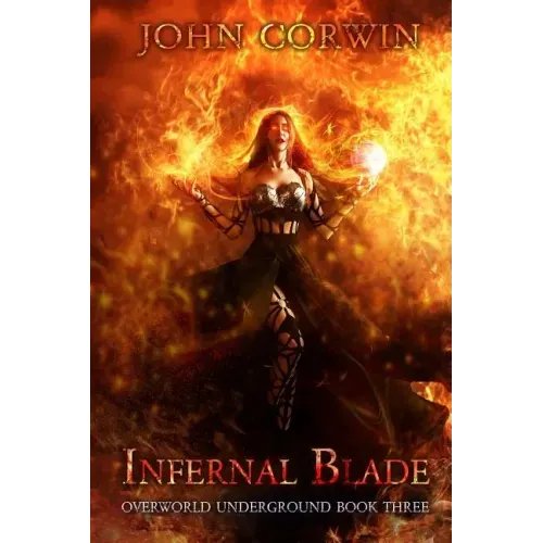 Infernal Blade: Dark Urban Fantasy Thriller