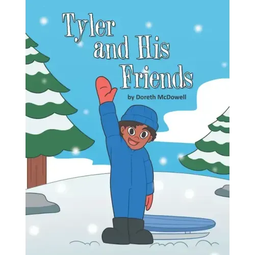 Tyler and His Friends