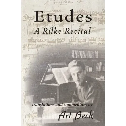 Etudes: A Rilke Recital