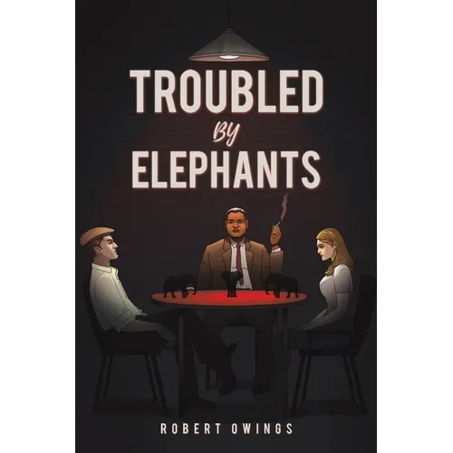 Troubled by Elephants