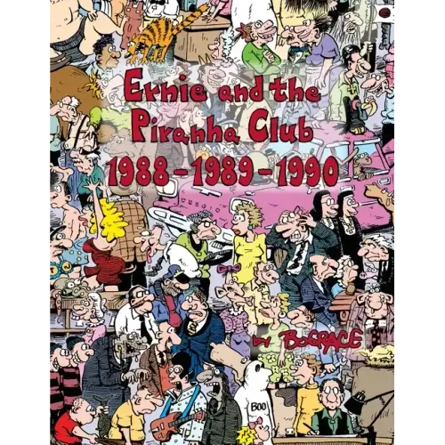 Ernie and the Piranha Club 1988-1989-1990