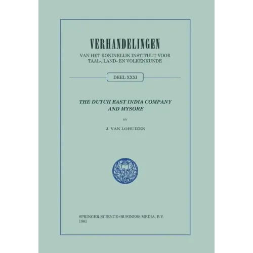 The Dutch East India Company and Mysore, 1762-1790