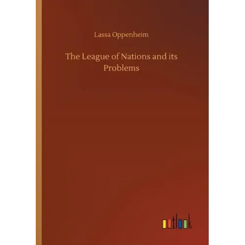 The League of Nations and its Problems