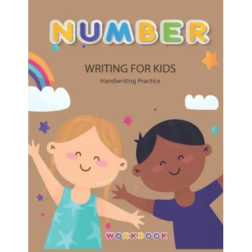 Number Writing for kids: Handwriting Practice Book For Kids Writing Page and Coloring Book: Numbers 1-10: For Preschool, Kindergarten, and Kids