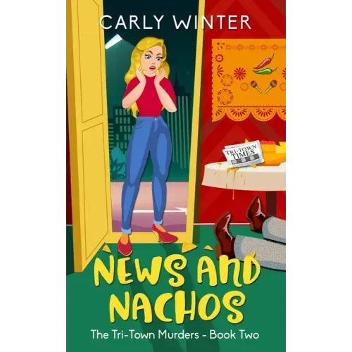 News and Nachos: A small town cozy mystery