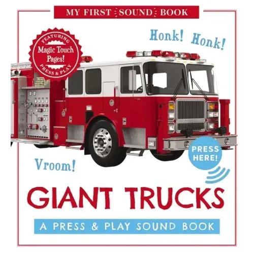 Giant Trucks: My First Book of Sounds: A Press and Play Sound Board Book
