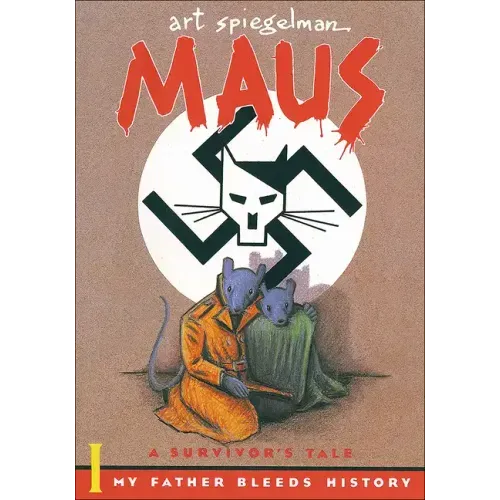 Maus: A Survivor's Tale Part I: My Father Bleeds History (Maus #01)