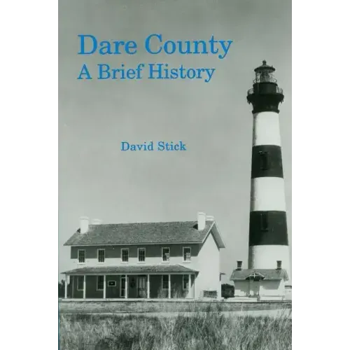Dare County: A Brief History
