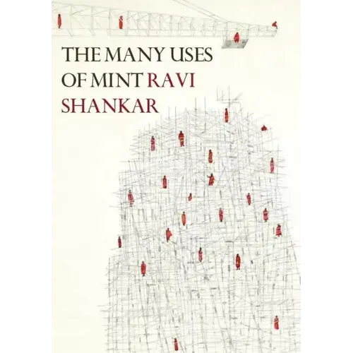 The Many Uses of Mint: New and Selected Poems 1998-2018
