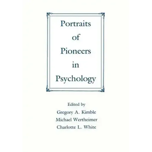 Portraits of Pioneers in Psychology