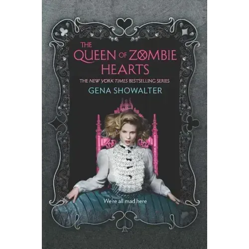 The Queen of Zombie Hearts