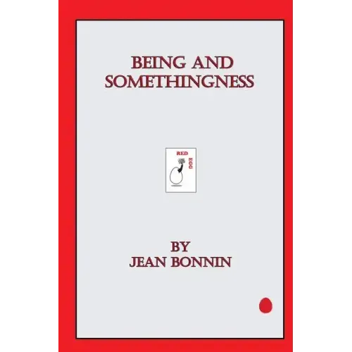 Being and Somethingness