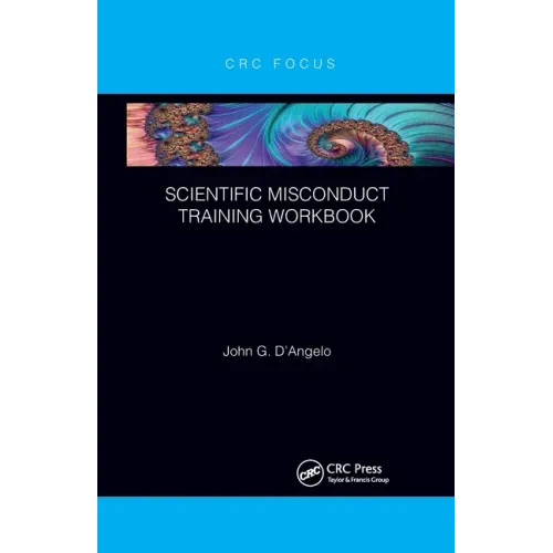 Scientific Misconduct Training Workbook