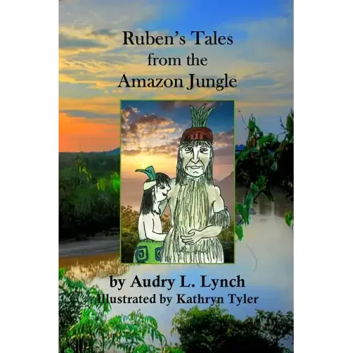 Ruben's Tales from the Amazon Jungle