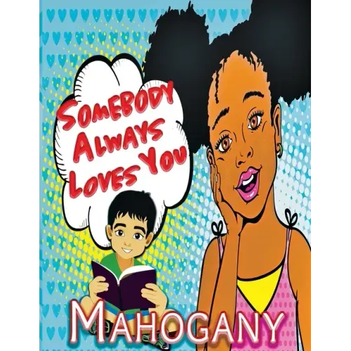 Somebody Always Loves You