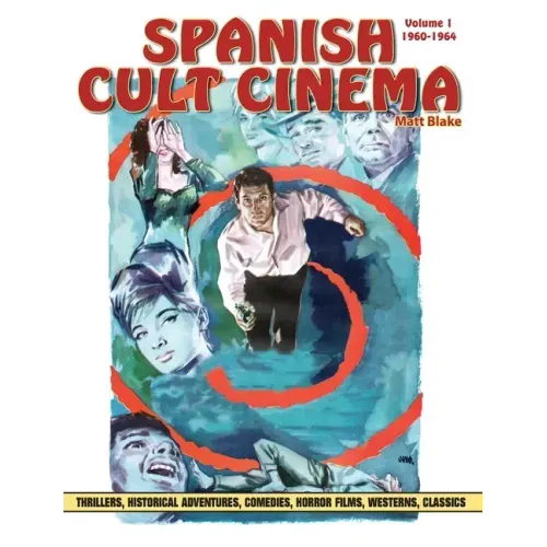 Spanish Cult Cinema, Volume 1: Spanish Cult Cinema, 1960-1964