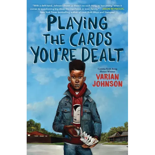 Playing the Cards You're Dealt (Scholastic Gold)