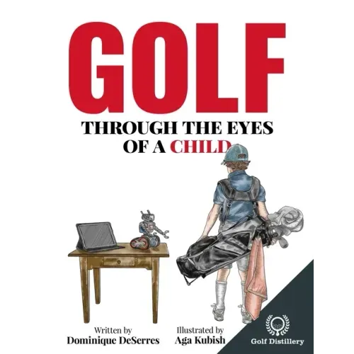 Golf Through the Eyes of a Child