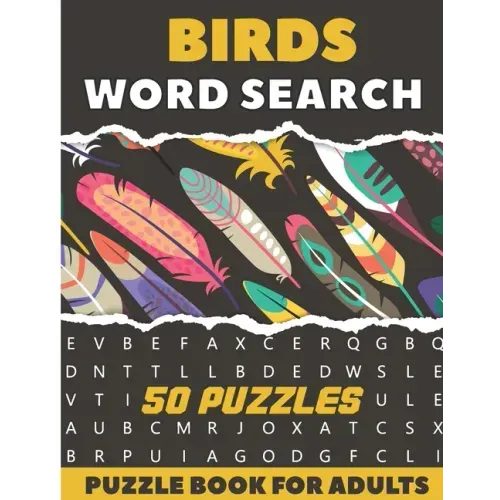 Birds Word Search Puzzle Book For Adults: 50 Large Print Puzzles For Birdwatching lovers