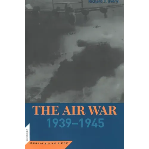 The Air War: 1939-45