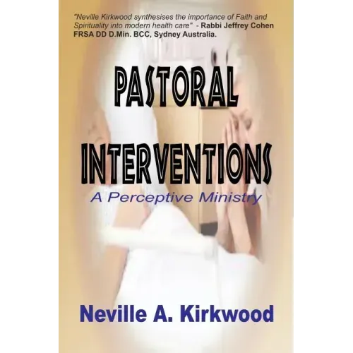 Pastoral Interventions: A Perceptive Ministry