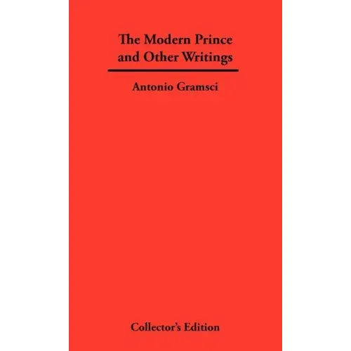 The Modern Prince and Other Writings