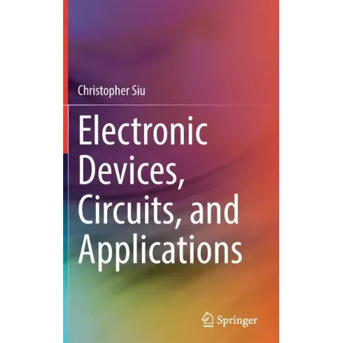Electronic Devices, Circuits, and Applications