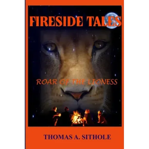 Fireside Tales: Roar of the Lioness