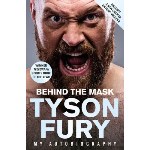 Behind the Mask: My Autobiography - Winner of the Telegraph Sports Book of the Year