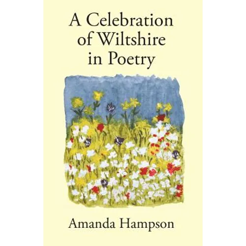 A Celebration of Wiltshire in Poetry