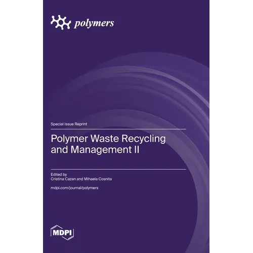 Polymer Waste Recycling and Management II