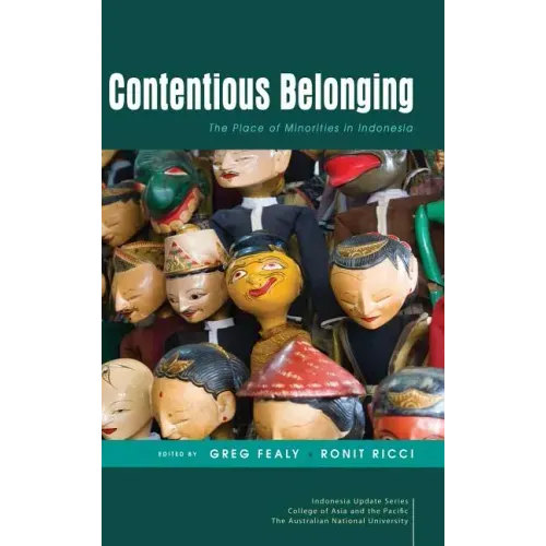 Contentious Belonging: The Place of Minorities in Indonesia