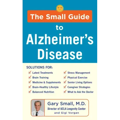 The Small Guide to Alzheimer's Disease