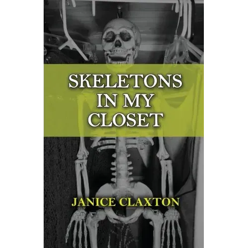 Skeletons in My Closet