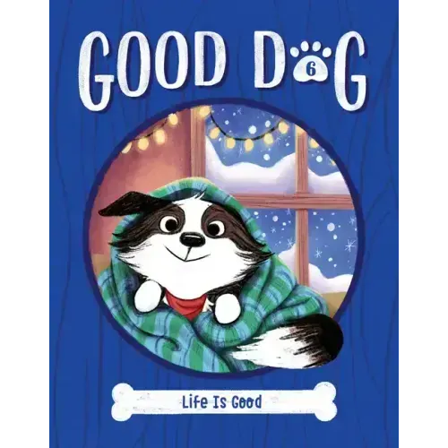 Life Is Good: #6