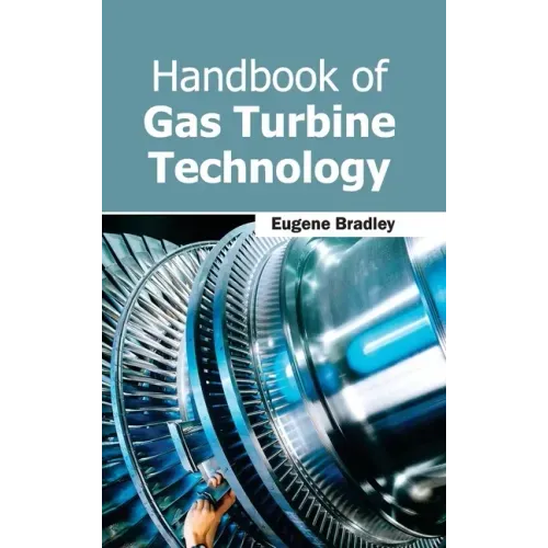 Handbook of Gas Turbine Technology