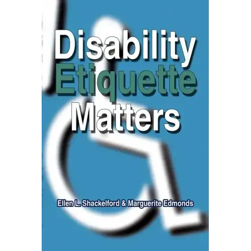 Disability Etiquette Matters