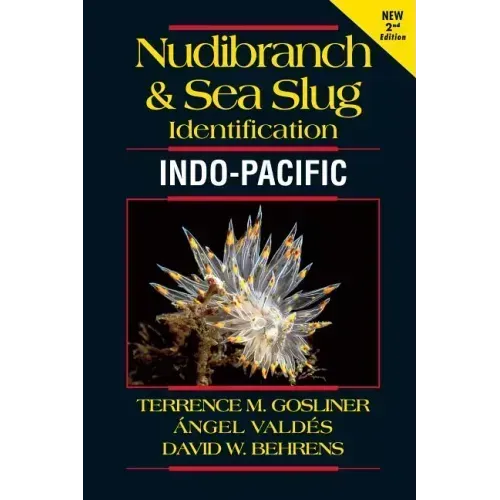 Nudibranch and Sea Slug Identification - Indo-Pacific 2nd Edition