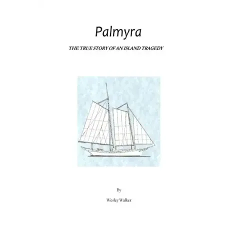 Palmyra: True Story of an Island Tragedy