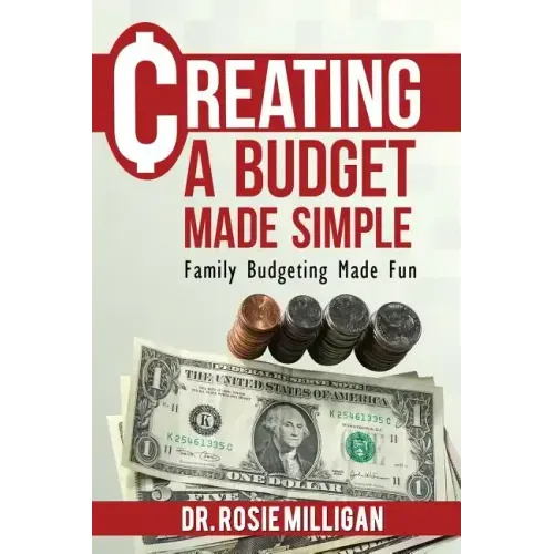 Creating a Budget Made Simple: Family Budgeting Made Fun: Financial Empowerment Is a Family Affair