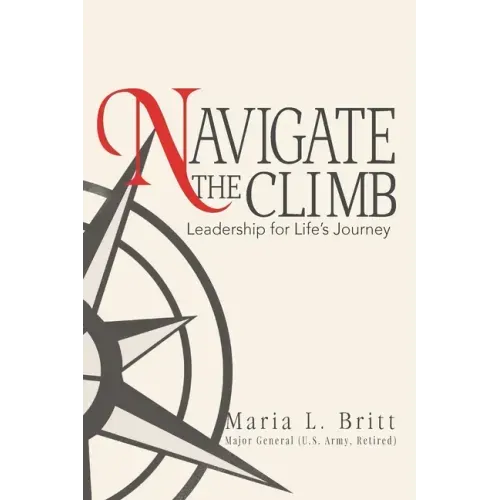 Navigate the Climb: Leadership for Life's Journey