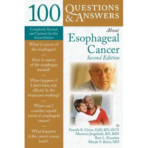 100 Questions & Answers about Esophageal Cancer