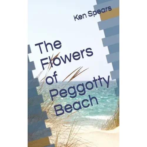 The Flowers of Peggotty Beach