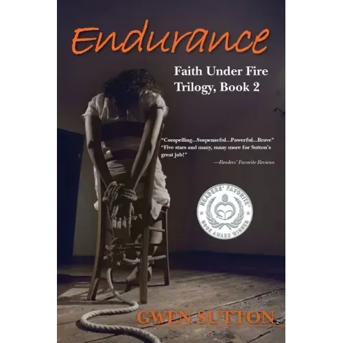 Endurance: (Faith Under Fire Trilogy, Book 2)