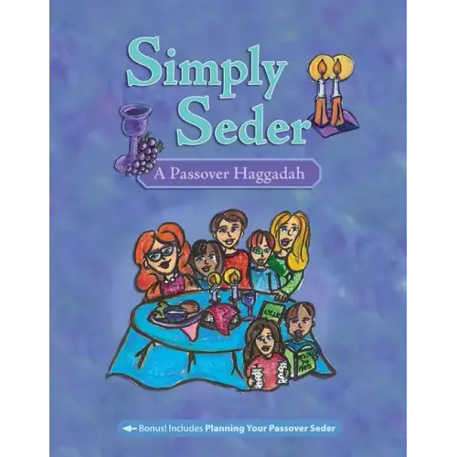 Simply Seder: A Haggadah and Passover Planner