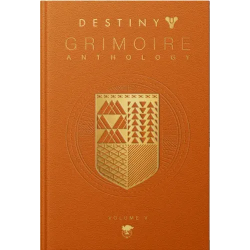 Destiny Grimoire Anthology, Volume V: Legions Adrift