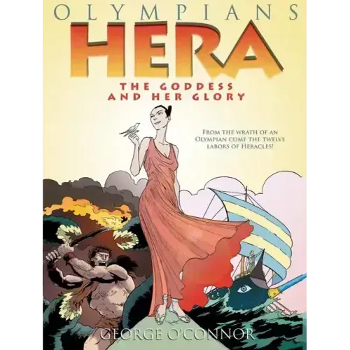 Olympians: Hera: The Goddess and Her Glory